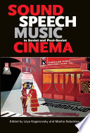 Sound, speech, music in Soviet and post-Soviet cinema