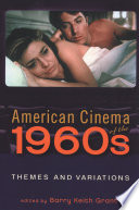 American cinema of the 1960s : themes and variations