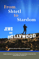 From shtetl to stardom : Jews and Hollywood