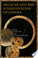 Deleuze and the schizoanalysis of cinema
