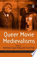 Queer movie medievalisms