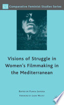 Visions of struggle in women's filmmaking in the Mediterranean