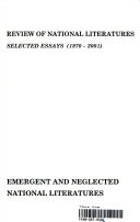 Review of national literatures : selected essays (1970-2001) : emergent and neglected national literatures