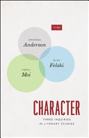 Character : three inquiries in literary studies