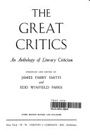 The great critics : an anthology of literary criticism