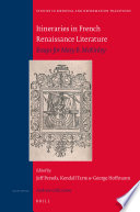 Itineraries in French renaissance literature : essays for Mary B. McKinley