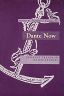 Dante now : current trends in Dante studies