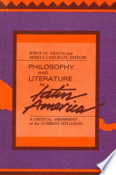 Philosophy and literature in Latin America : a critical assessment of the current situation