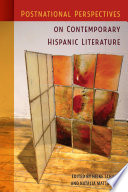 Postnational perspectives on contemporary Hispanic literature