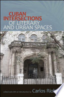 Cuban intersections of literary and urban spaces