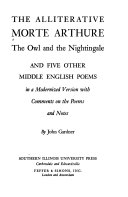 The alliterative Morte Arthure, The owl and the nightingale, and five other Middle English poems in modernized version,