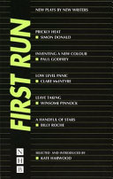 First run : new plays by new writers