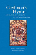 Cædmon's hymn and material culture in the world of Bede : six essays