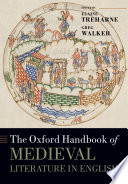 The Oxford handbook of medieval literature in English