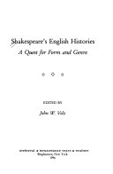 Shakespeare's English histories : a quest for form and genre