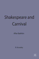 Shakespeare and carnival : after Bakhtin