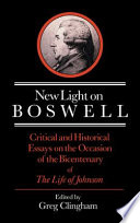 New light on Boswell : critical and historical essays on the occasion of the bicentenary of The life of Johnson