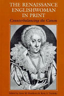 The Renaissance Englishwoman in print : counterbalancing the canon