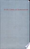 At the limits of romanticism : essays in cultural, feminist, and materialist criticism