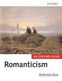 Romanticism : an Oxford guide