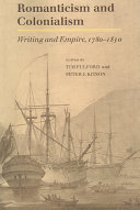 Romanticism and colonialism : writing and empire, 1780-1830