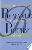 Romantic poetry : recent revisionary criticism