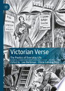 Victorian verse : the poetics of everyday life