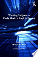 Working subjects in early modern English drama