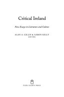 Critical Ireland : new essays in literature and culture