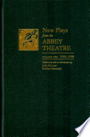 New plays from the Abbey Theatre, 1996-1998