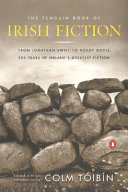 The Penguin book of Irish fiction