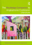 The Routledge companion to Anglophone Caribbean literature