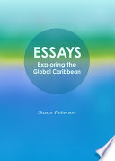 Essays : exploring the global Caribbean