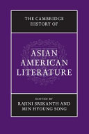 The Cambridge history of Asian American literature