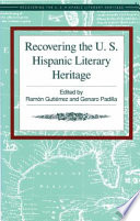 Recovering the U.S. Hispanic literary heritage. Volume 6