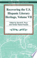 Recovering the U.S. Hispanic literary heritage. VII