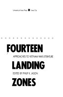 Fourteen landing zones : approaches to Vietnam War literature