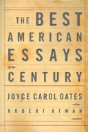 The best American essays of the century