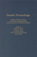 Goethe proceedings : essays commemorating the Goethe sesquicentennial at the University of California, Davis