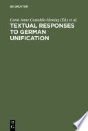 Textual responses to German unification : processing historical and social change in literature and film