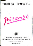 Tribute to Picasso : [exhibition], Organization of American States, October 25, 1973, Washington, D.C. = Homenaje a Picasso.