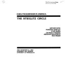 Early modernism in America : the Stieglitz circle, Arthur Dove, Marsden Hartley, John Marin, Georgia O'Keeffe, Abraham Walkowitz, Max Weber : [exhibition] July 18-August 21, 1983