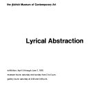 Lyrical abstraction : exhibition: April 5 through June 7, 1970
