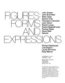 Figures, forms, and expressions : [exhibition] John Ahearn ... [et al.], November 20, 1981-January 3, 1982, Albright-Knox Art Gallery, CEPA Gallery, HALLWALLS, Buffalo, New York.