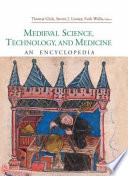 Medieval science, technology, and medicine : an encyclopedia