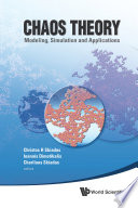 Chaos theory : modeling, simulation and applications : selected papers from the 3rd Chaotic Modeling and Simulation Conference (CHAOS2010), Chania, Crete, Greece, 1-4 June 2010