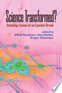 Science transformed? : debating claims of an epochal break