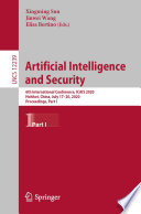 Artificial intelligence and security : 6th International Conference, ICAIS 2020, Hohhot, China, July 17-20, 2020, Proceedings. Part I