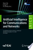 Artificial intelligence for communications and networks : second EAI International Conference, AICON 2020, Virtual Event, December 19-20, 2020, proceedings