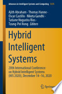 Hybrid intelligent systems : 20th International Conference on Hybrid Intelligent Systems (HIS 2020), December 14-16, 2020